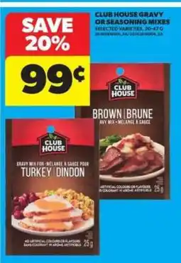 Real Canadian Superstore Club House Gravy or Seasoning Mixes offer