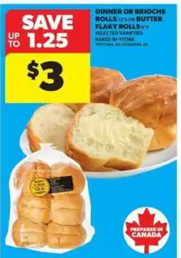 Real Canadian Superstore Dinner or Brioche Rolls or Butter Flaky Rolls offer