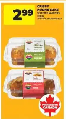 Real Canadian Superstore CRISPY POUND CAKE offer