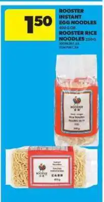 Real Canadian Superstore ROOSTER INSTANT EGG NOODLES or ROOSTER RICE NOODLES offer