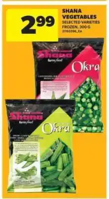 Real Canadian Superstore SHANA VEGETABLES offer