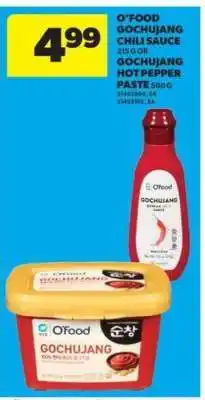 Real Canadian Superstore O'Food Gochujang Chili Sauce or Hot Pepper Paste offer