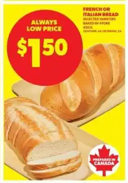 Real Canadian Superstore French or Italian Bread offer