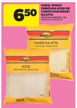 Real Canadian Superstore Suraj Wheat Semolina Sooji or Corn Flour Makki Ka Atta offer
