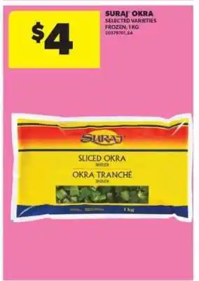 Real Canadian Superstore Suraj Okra offer
