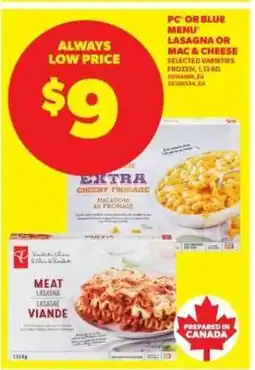 Real Canadian Superstore PC or Blue Menu Lasagna or Mac & Cheese offer