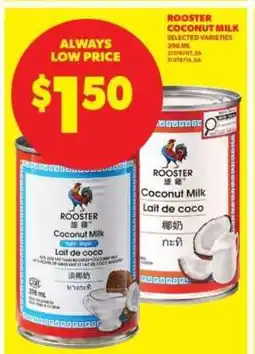Real Canadian Superstore Rooster Coconut Milk offer