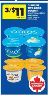 Real Canadian Superstore Oikos or Two Good Yogurt offer