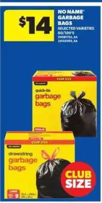 Real Canadian Superstore NO NAME GARBAGE BAGS offer
