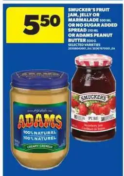 Real Canadian Superstore Smucker's Fruit Jam, Jelly or Marmalade or Adams Peanut Butter offer
