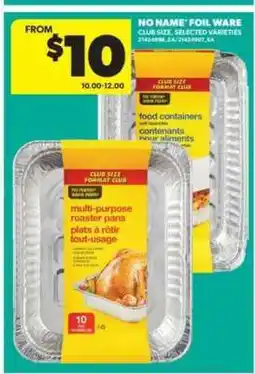 Real Canadian Superstore No Name Foil Ware offer