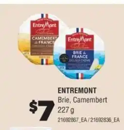 Real Canadian Superstore ENTREMONT Brie, Camembert offer