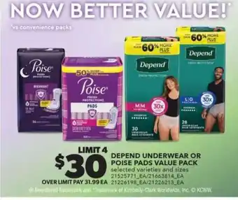 Real Canadian Superstore Depend Underwear or Poise Pads Value Pack offer