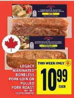 Food Basics LEGACY MARINATED BONELESS PORK LOIN OR PULLED PORK ROAST offer