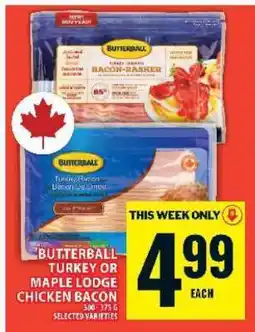 Food Basics BUTTERBALL TURKEY OR MAPLE LODGE CHICKEN BACON offer