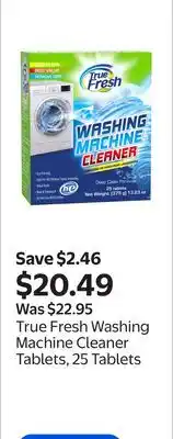 Walmart True Fresh Washing Machine Cleaner Tablets, 25 Tablets offer