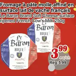 Marche C&T Fromage à pâte molle, affiné en surface lait de vache français offer