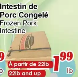 Marche C&T Frozen Pork Intestine offer