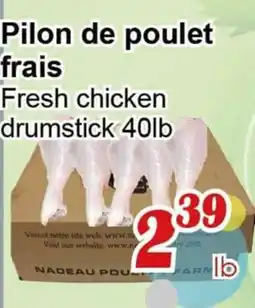Marche C&T Fresh chicken drumstick 40lb offer