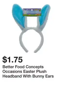 Dollarama Better Food Concepts Occasions Easter Plush Headband With Bunny Ears offer