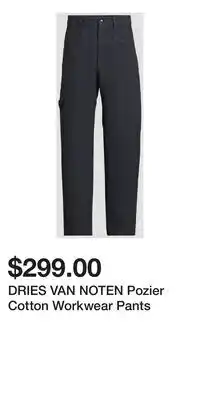 Holt Renfrew DRIES VAN NOTEN Pozier Cotton Workwear Pants offer