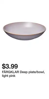 IKEA FÄRGKLAR Deep plate/bowl, light pink offer