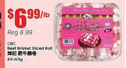 Btrust Supermarket CBC Beef Brisket Sliced Roll offer