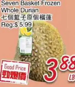 Foody Mart Seven Basket Frozen Whole Durian offer