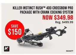 Cabela's KILLER INSTINCT RUSH 400 CROSSBOW PRO PACKAGE WITH CRANK COCKING SYSTEM offer