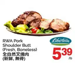 T&T Supermarket RWA PORK SHOULDER BUTT offer