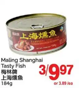 T&T Supermarket MALING SHANGHAI TASTY FISH offer