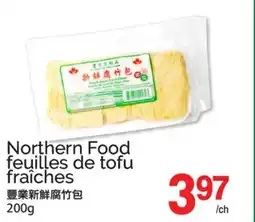 T&T Supermarket NORTHERN FOOD FEUILLES DE TOFU FRAÎCHES offer