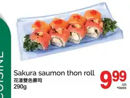 T&T Supermarket SAKURA SAUMON THON ROLL offer