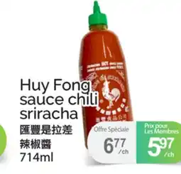 T&T Supermarket HUY FONG SAUCE CHILI SRIRACHA offer