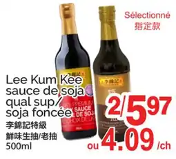 T&T Supermarket LEE KUM KEE SAUCE DE SOJA QUAL SUP/ SOJA FONCÉE offer