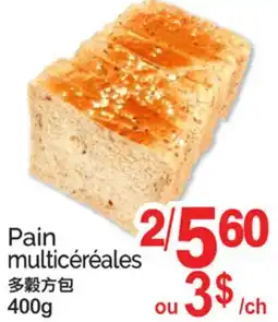 T&T Supermarket PAIN MULTICÉRÉALES offer