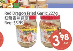 Fresh Palace Supermarket Red Dragon Fried Garlic offer