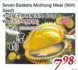 Tone Tai Supermarket Seven Baskets Mothong Meat (With Seed) offer