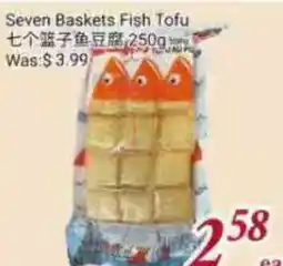 Tone Tai Supermarket Seven Baskets Fish Tofu offer