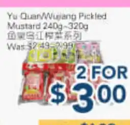 Oceans Fresh Food Market Yu Quan/Wujiang Pickled Mustard offer