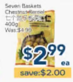 Oceans Fresh Food Market Seven Baskets Chestnut Kernel offer