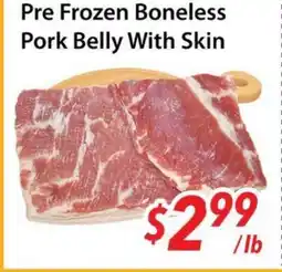 Bestco Food Mart Pre Frozen Boneless Pork Belly With Skin offer