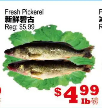 Yuan Ming Supermarket Fresh Pickerel offer