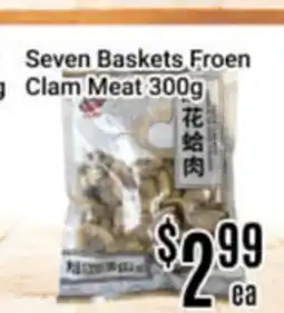 Nations Fresh Foods Seven Baskets Froen Clam Meat offer