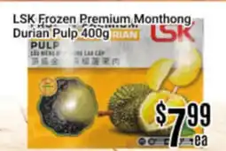 Nations Fresh Foods LSK Frozen Premium Monthong Durian Pulp offer