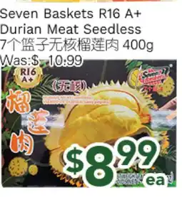 Ample Food Market Seven Baskets R16 A+ Durian Meat Seedless offer