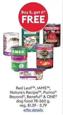 Petsmart Red Leaf , IAMS , Nature's Recipe , Purina Beyond , Beneful & ONE dog food offer