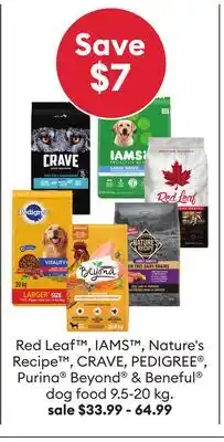 Petsmart Red Leaf , IAMS , Nature's Recipe , CRAVE, PEDIGREE , Purina Beyond & Beneful dog food 9.5-20 kg offer