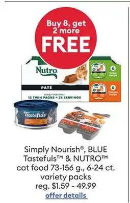 Petsmart Simply Nourish , BLUE Tastefuls & NUTRO cat food offer