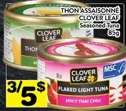 Supermarché PA THON ASSAISONNÉ CLOVER LEAF | Seasoned Tuna offer